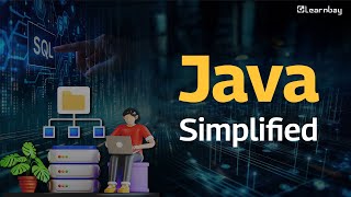 Java Essentials: From Basics to Execution | Learnbay