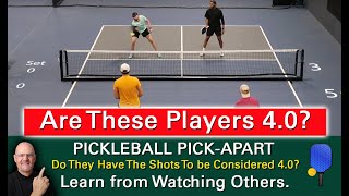 Pickleball! Are These Players At The 4.0 Level? Watch And Find Out!