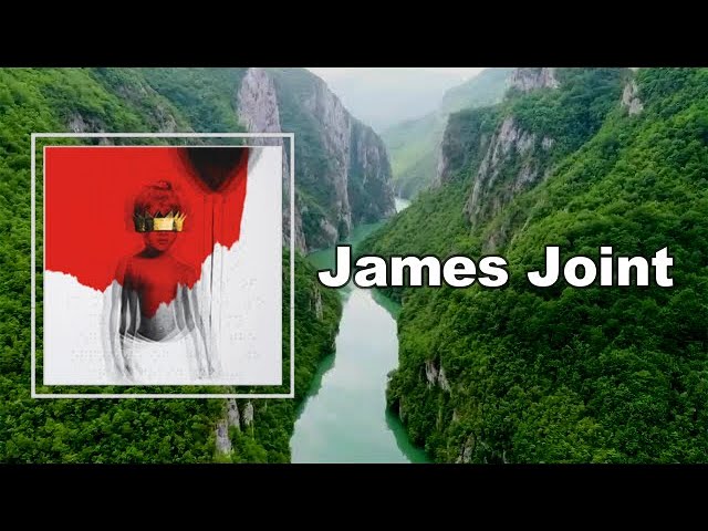 James Joint (Tradução em Português) – Rihanna