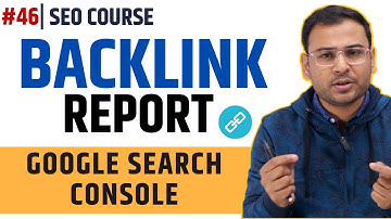 Check Backlinks in Google Search Console | Links Report in Google Search Console| | SEO Course | #46