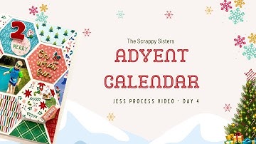 Scrappy Advent Calendar 2025 | Day 4 | 6x8 Process Video | Layout 1 | Jess