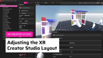 XR Creator Studio | Adjusting the XR Creator Studio Layout