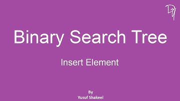 Binary Search Tree - Insert Element