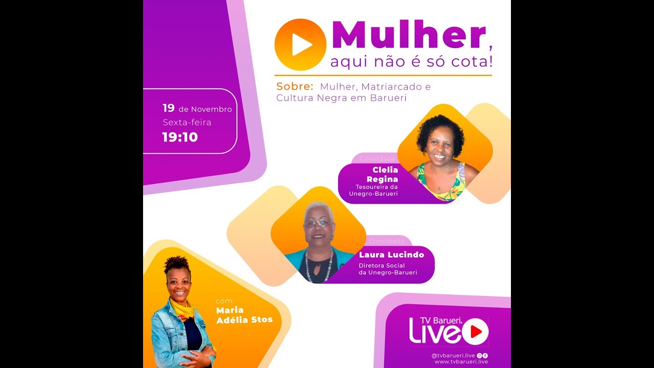 Mulher, Matriarcado E Cultura Negra Em Barueri | Mulher, Aqui Nâo É Só Cota!