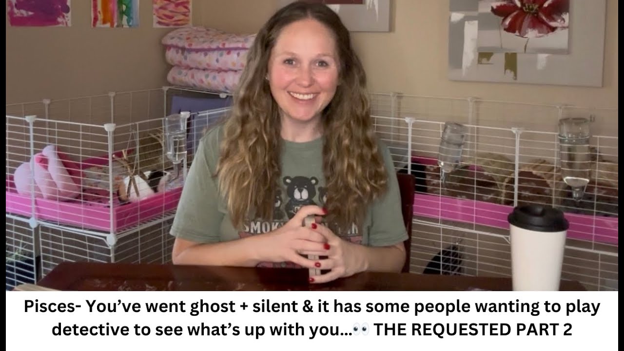 Pisces- You’ve went ghost + & became silent ... THE REQUESTED PART 2