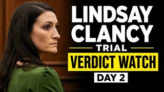 LIVE Lindsay Clancy Trial Verdict Watch Day 2