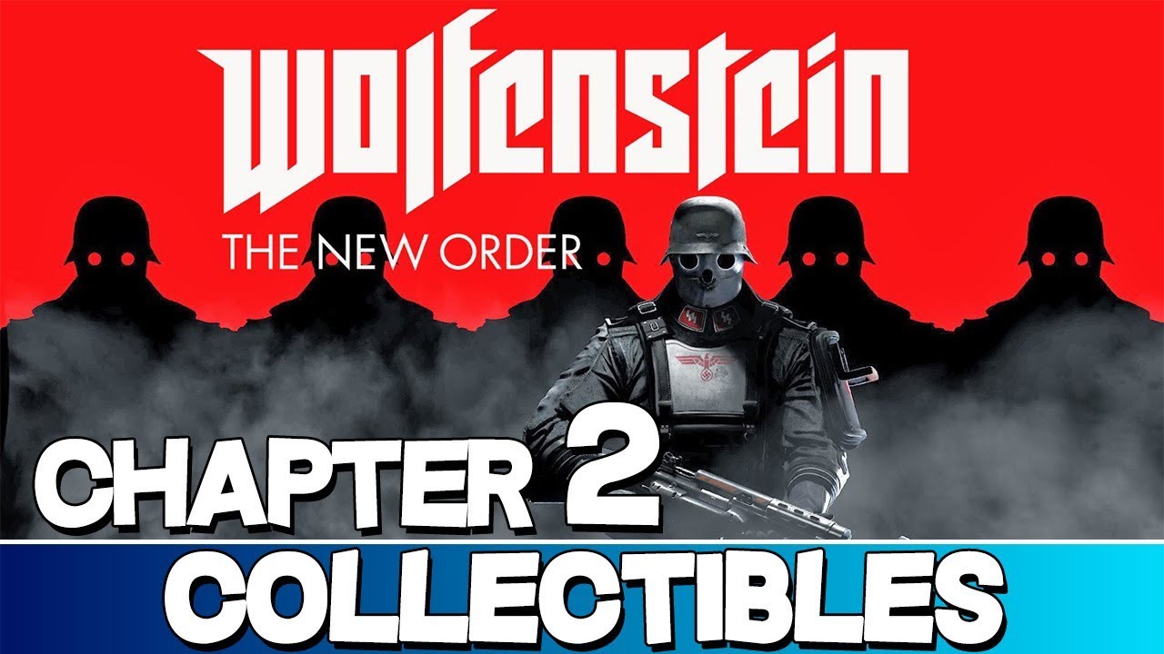 Wolfenstein: The New Order - Collectibles Guide - Wolfenstein: The