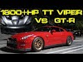 1800hp+ Calvo Motorsports Viper vs Texas Killer 1300hp+ Fabshop R35 GT-R
