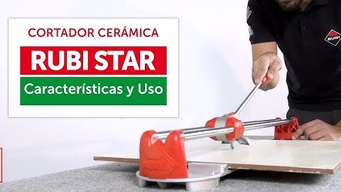 Rubi STAR - El CORTADOR de CERÁMICA Manual