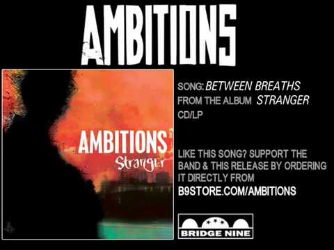 Guarda Between Breaths by Ambitions su YouTube Guarda Between Breaths by Ambitions su YouTube