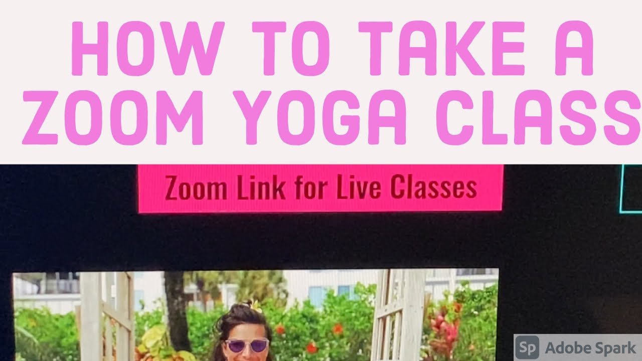 How to take a Zoom Yoga Class YouTube