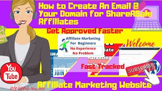 How to Create An Email @ Your Domain for ShareASale Affiliates Get Approved Faster
