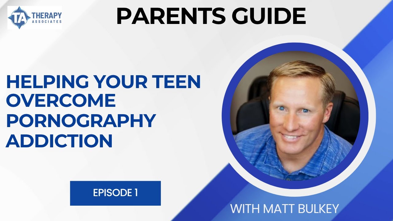 Episode 1 : Is Your Teen Addicted to Pornography?