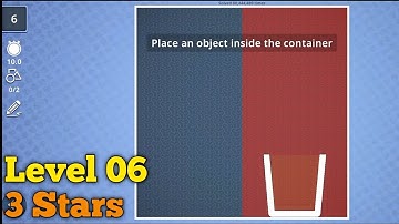 Brain it on! level 06 3 stars Place an object inside the container
