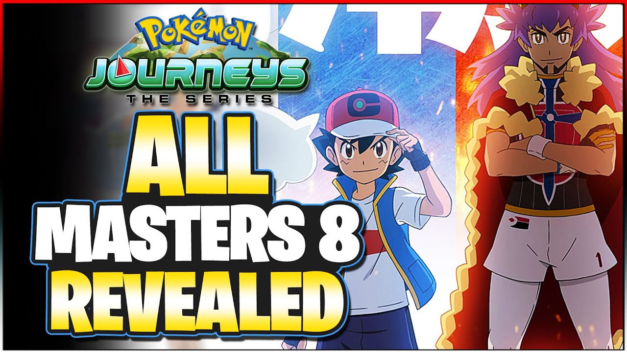 ALL MASTER 8 REVEALED! Alain RETURNS & MORE! - Pokémon Journeys