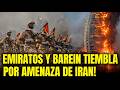 🚨BRUTAL AMENAZA IRANI! INVADIR EMIRATOS ARABES Y BAREIN!