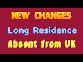 Long Residence New Rules after 11 April 2024