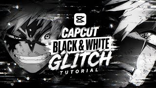 🔥 CapCut Black & White Glitch Effect Tutorial | Easy Cinematic Edit ⚡