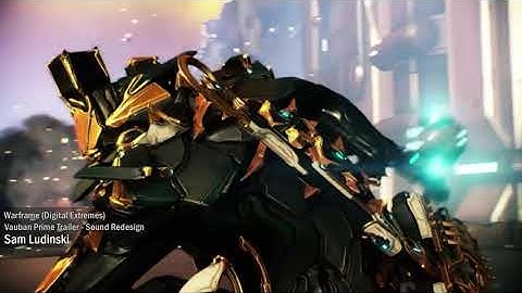 Warframe - Vauban Prime Trailer (Sound Redesign)