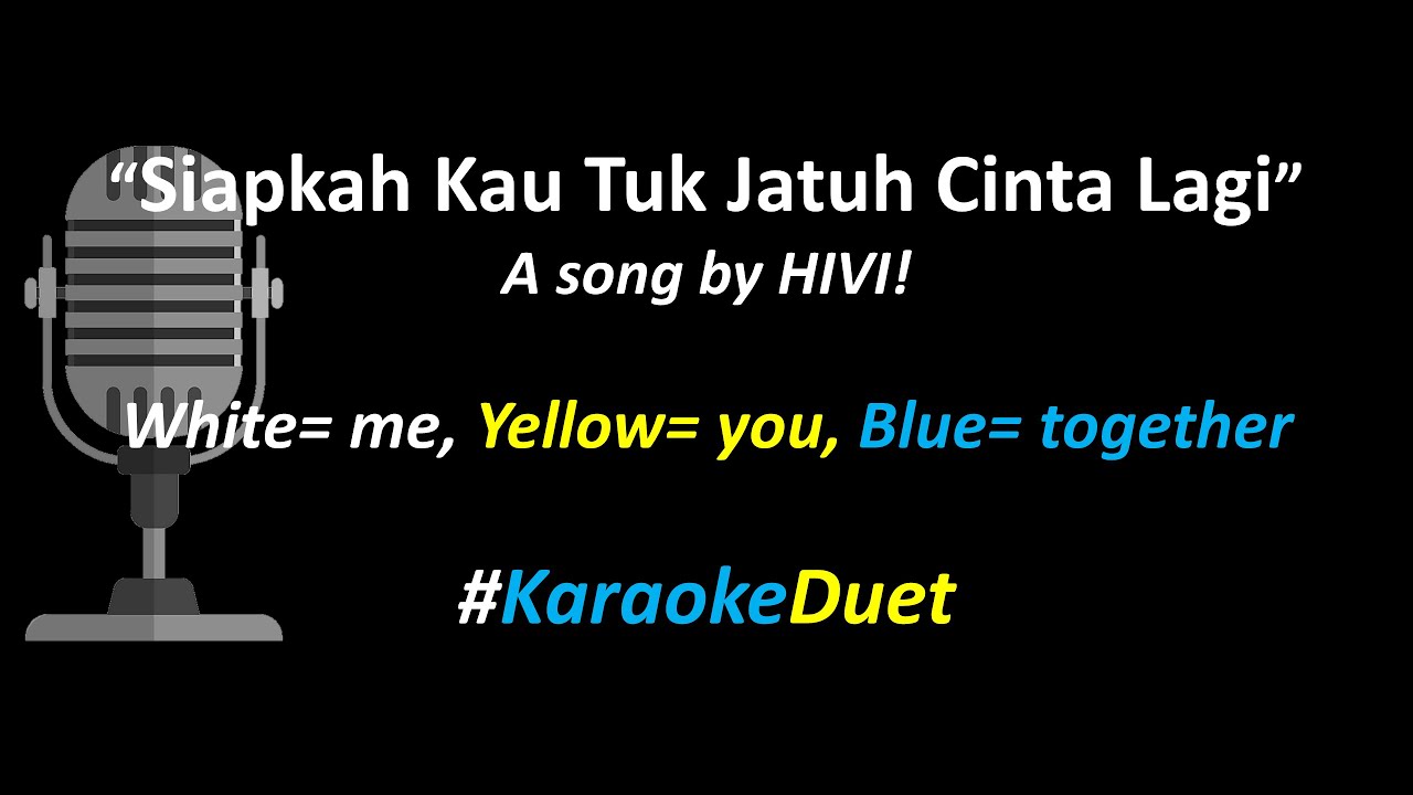 Siapkah Kau 'Tuk Jatuh Cinta Lagi (Karaoke Duet) Full Version Male