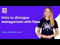 (Ep #5 - Rasa Masterclass) Intro to dialogue management with Rasa