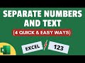 Separate Text and Numbers in Excel (4 Easy Ways)