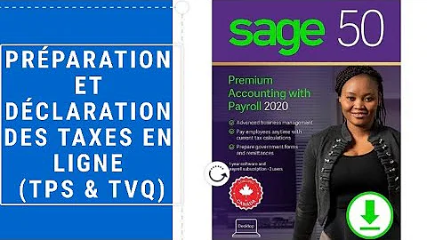 Sage 50_Préparation et déclaration des taxes en ligne (TPS & TVQ)