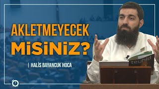 EY AKIL SAHİPLERİ İBRET ALINIZ.! (فَاعْتَبِرُوا يَا أُولِي الْأَبْصَارِ)