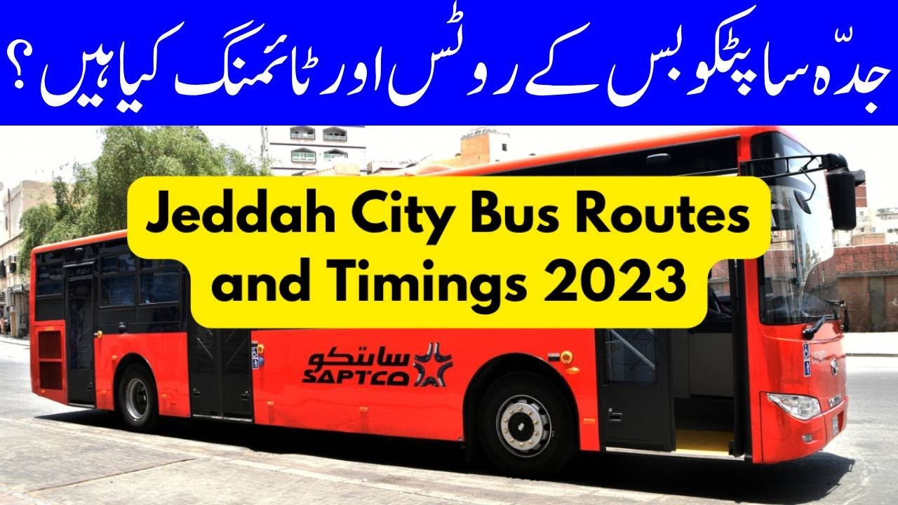 what-are-the-jeddah-city-bus-schedule-timings-in-2023