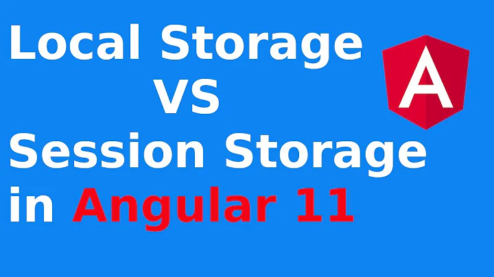 Local Storage VS session Storage in Angular 11 | LocalStorage | SessionStorage | Angular 11