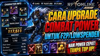 HOW TO INCREASE COMBAT POWER FOR F2P / LOW SPENDERS - RF ONLINE NEXT INDONESIA
