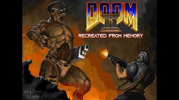 DOOM 2: The Way We Remember It - it
