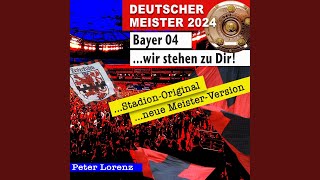 Bayer 04 Wir stehen zu Dir Deutscher Meister 2024