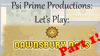 Psi Prime Productions Lets Play Dawnsbury Days Part 1