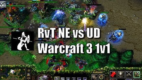 RvT NE vs UD Warcraft 3 1v1 Replay Commentary POV