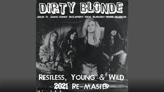 Restless, Young And Wild - Restless, Young & Wild (Dirty Blonde Original Dino Mix, 2021 Re-Master)