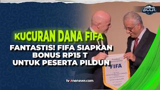 FIFA Tambah Bonus Piala Dunia 2026, Peserta Minimal Kantongi Rp216 Miliar | OneNews Bola