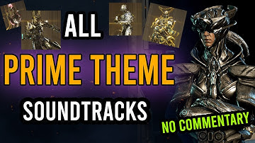 Warframe: All Prime Theme Soundtracks (no commentary) | Somachord Prime  OST