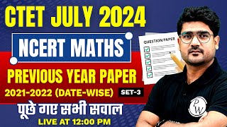 CTET Maths Paper 2 | Maths Previous Year Questions for CTET JULY 2024 #3| Maths by Kamaldeep Sir