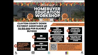 Clayton County: Office of Grants Administration Presents Homebuyer Education Workshop