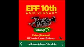 Ndibaba by Koketso Poho & Ago (EFF 10th Anniversary Jazz Hour Vol.5)