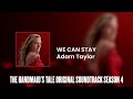 We can stay  the handmaids tale s04 original soundtrack by adam taylor