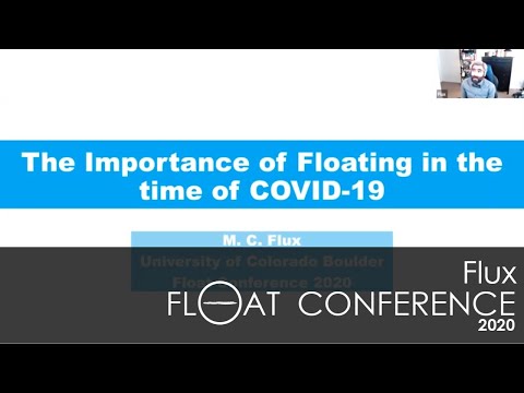 The Importance of Floating in the time of COVID-19, Flux | 2020 Float Conference