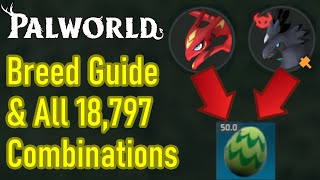 Palworld how to breed pals, all 18,797 combos, fusions, legendary pals explained, breeding guide