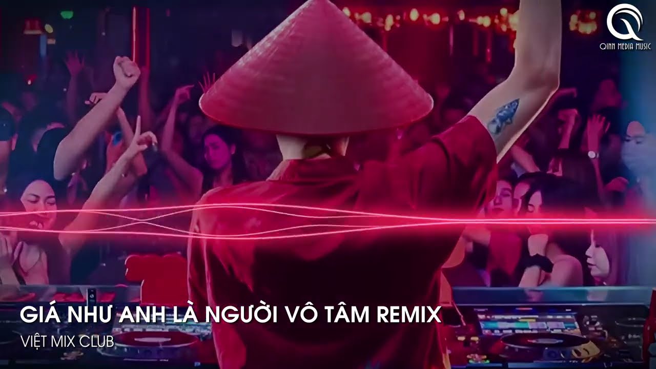 MIXTAPE 2023 - GIÁ NHƯ ANH LÀ NGƯỜI VÔ TÂM FT. ĐÁY BIỂN REMIX - FULL SET NHẠC HOT TIKTOK