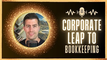 How to Transition from a Corporate Job to Starting Your Own Bookkeeping Business: Expert Advice