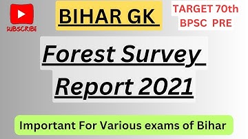 Bihar Forest Survey report 2021|| Forest survey report 2021|| Bihar Special GK ||#bpsc #bpscgk 🎯