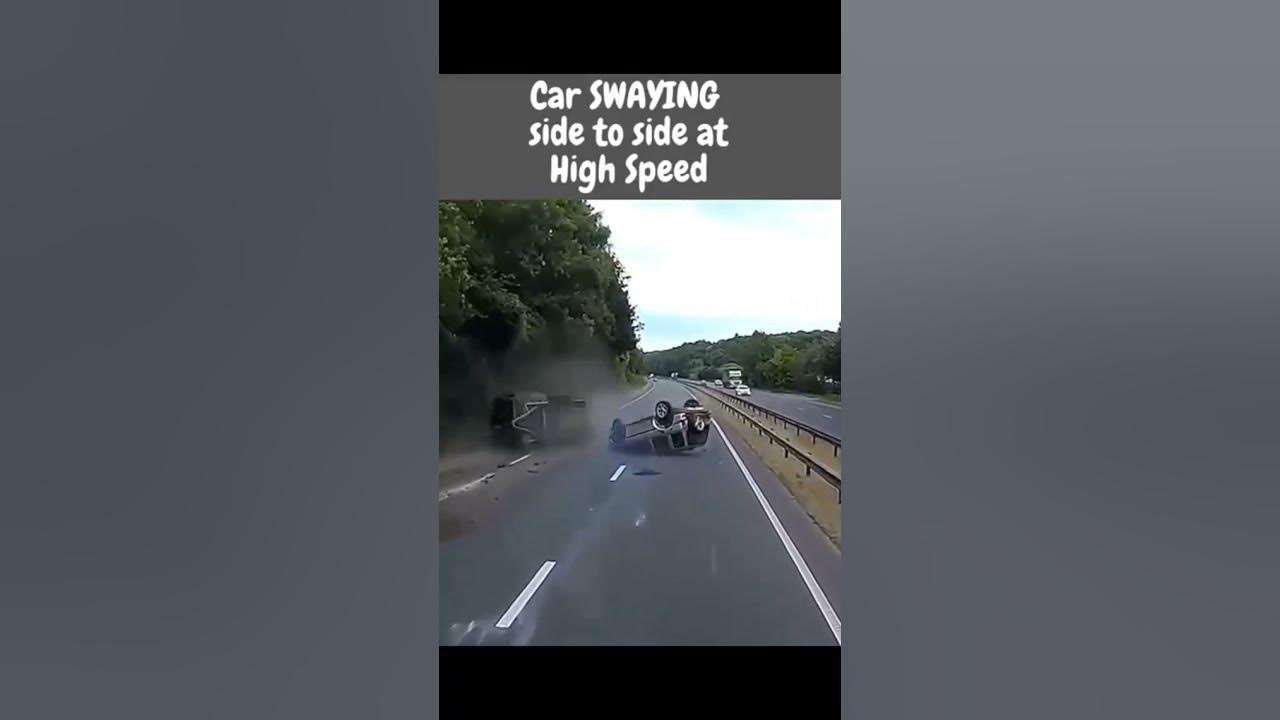 Car Swaying side to side at High Speed - YouTube