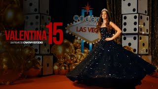 FESTA 15 ANOS | UMA NOITE EM LAS VEGAS | DEBUTANTE VALENTINA | TULIPAS BUFFET | CRIATIVY ESTÚDIO 4K