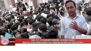 THET KTI U RAKKAM SANGMA HA KABA ÏADEI BAD KA JINGTHOH EXAM CUET KAM BA KA DEI KA KAM KA NTA